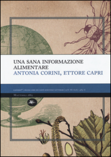 Una sana informazione alimentare - Antonia Corini - Ettore Capri