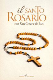 Il santo rosario con San Cesare de Bus