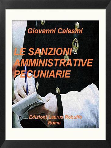 Le sanzioni amministrative pecuniarie - Giovanni Calesini