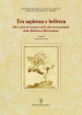 Tra sapienza e bellezza. Dieci anni di restauri nelle sale monumentali della biblioteca Riccardiana