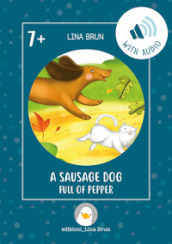 A sausage dog full of pepper. Con File audio per il download