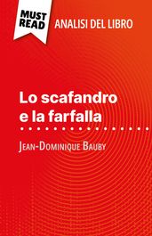 Lo scafandro e la farfalla di Jean-Dominique Bauby (Analisi del libro)