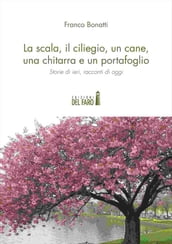 La scala, il ciliegio, un cane, una chitarra e un portafoglio