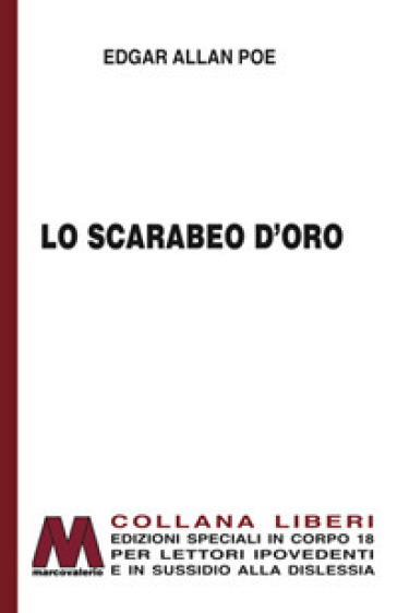 Lo scarabeo d'oro. Ediz. per ipovedenti - Edgar Allan Poe