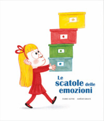 Le scatole delle emozioni. Ediz. a colori - Dario Alvisi - Amélie Graux