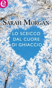 Lo sceicco dal cuore di ghiaccio (eLit)