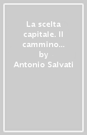 La scelta capitale. Il cammino dell Africa verso l abolizione della pena di morte