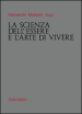 La scienza dell essere e l arte di vivere