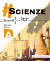 #scienze. Percorsi facilitati Vol. A. Biologia. Per le Scuole superiori