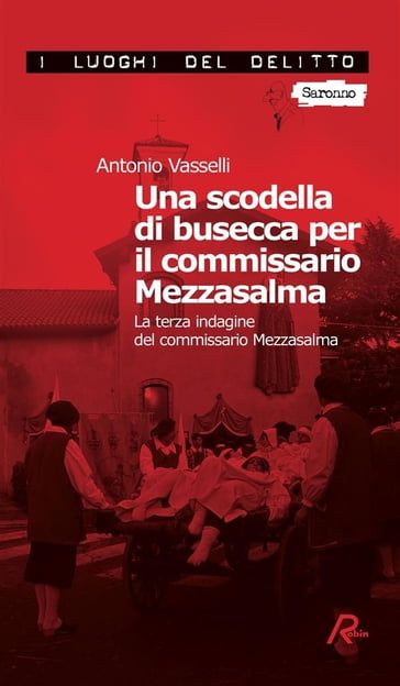 Una scodella di busécca per il commissario Mezzasalma - Antonio Vasselli