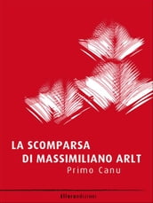 La scomparsa di Massimiliano Arlt