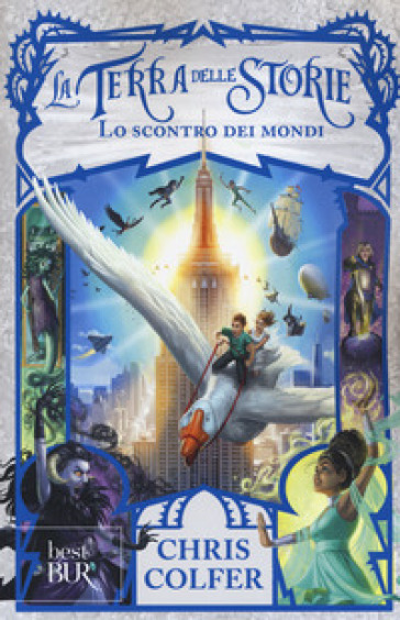 Lo scontro dei mondi. La terra delle storie. 6. - Chris Colfer