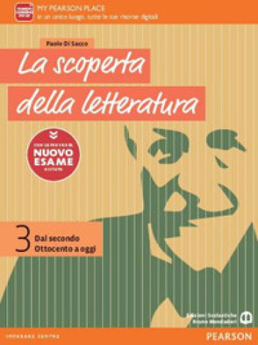 La scoperta della letteratura. Dal Medioevo al Rinascimento. Con le prove del nuovo esame di Stato. Per le Scuole superiori. Con e-book. Con espansione online. Vol. 3 - Paolo Di Sacco