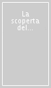 La scoperta del nuovo mondo. La divulgazione in Italia dell impresa attraverso due testi del 1493