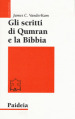 Gli scritti di Qumran e la Bibbia