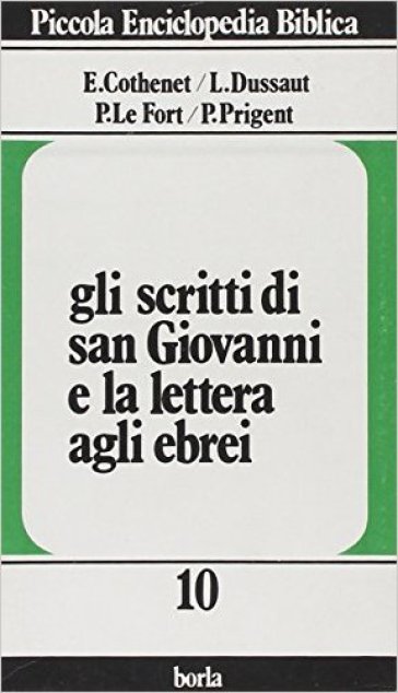 Gli scritti di san Giovanni e la lettera agli ebrei