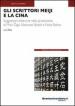 Gli scrittori Meiji e la Cina. Suggestioni letterarie nella produzione di Mori Ogai, Natsume Soseki e Koda Rohan