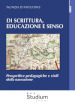 Di scrittura, educazione e senso. Prospettive pedagogiche e civili della narrazione