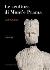 Le sculture di Mont e Prama - La mostra