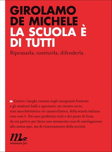 La scuola è di tutti. Ripensarla, costruirla, difenderla - Girolamo De Michele