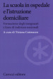 La scuola in ospedale e l istruzione domiciliare. Formazione degli insegnanti e linee di indirizzo nazionali