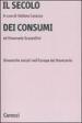 Il secolo dei consumi. Dinamiche sociali nell Europa del Novecento
