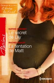 Le secret de Lily - La tentation de Matt