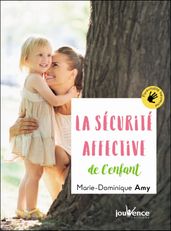 La sécurité affective de l enfant