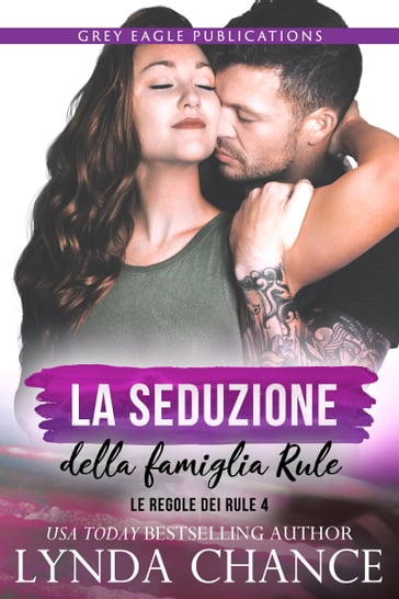 La seduzione della famiglia Rule - Lynda Chance