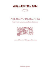 Nel segno di Archita. Scritti in memoria di Enzo Lippolis