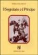 Il segretario e il principe. Studi sulla letteratura italiana del rinascimento