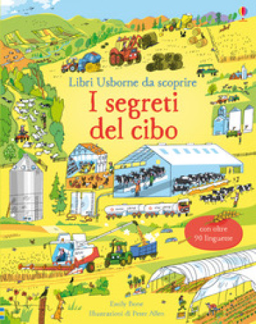 I segreti del cibo. Libri da scoprire. Ediz. a colori - Emily Bone