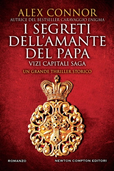 I segreti dell'amante del papa. Vizi Capitali Saga - Alex Connor