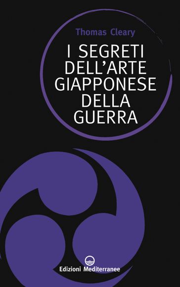 I segreti dell'arte giapponese della guerra - Thomas Cleary