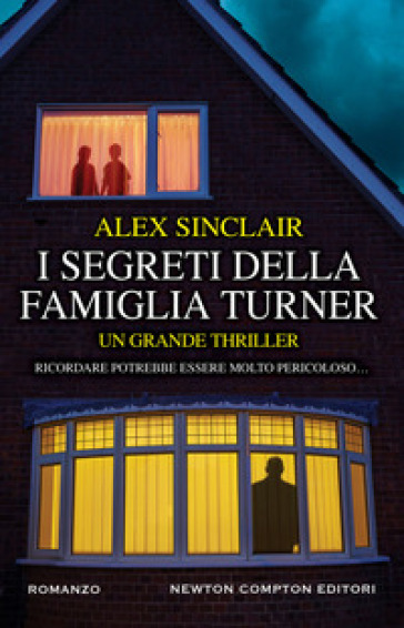 I segreti della famiglia Turner - Alex Sinclair