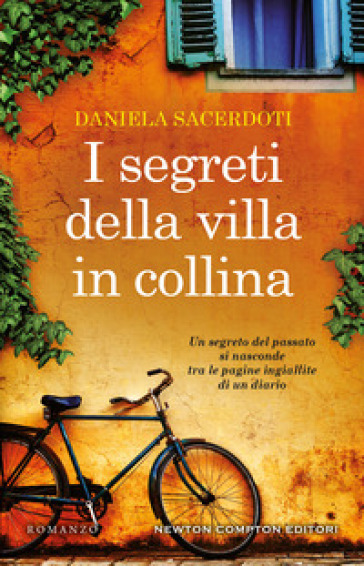 I segreti della villa in collina - Daniela Sacerdoti