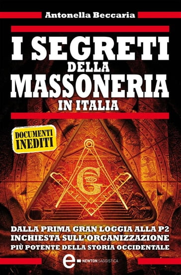 I segreti della massoneria in Italia - Antonella Beccaria