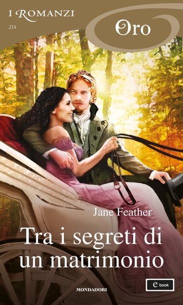 Tra i segreti di un matrimonio (I Romanzi Oro) - Jane Feather