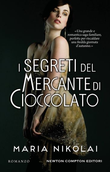 I segreti del mercante di cioccolato - Maria Nikolai