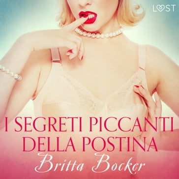 I segreti piccanti della postina - Breve racconto erotico - Britta Bocker