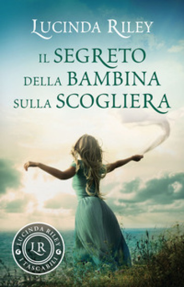 Il segreto della bambina sulla scogliera - Lucinda Riley - Libro -  Mondadori Store