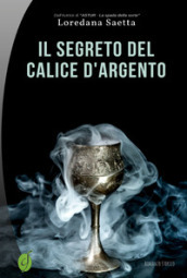 Il segreto del calice d argento