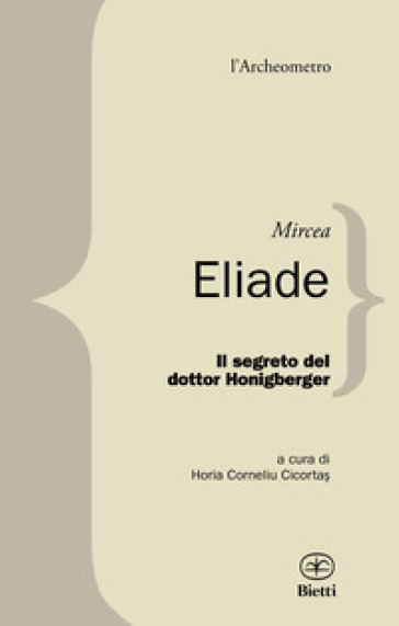 Il segreto del dottor Honigberger - Mircea Eliade