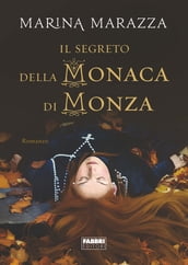 Il segreto della Monaca di Monza