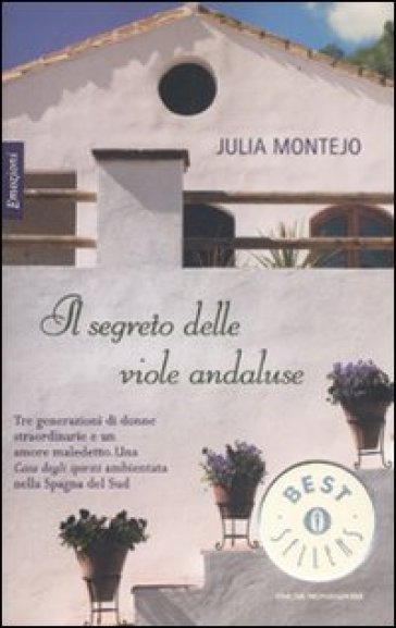 Il segreto delle viole andaluse - Julia Montejo