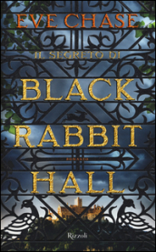 Il segreto di Black Rabbit Hall