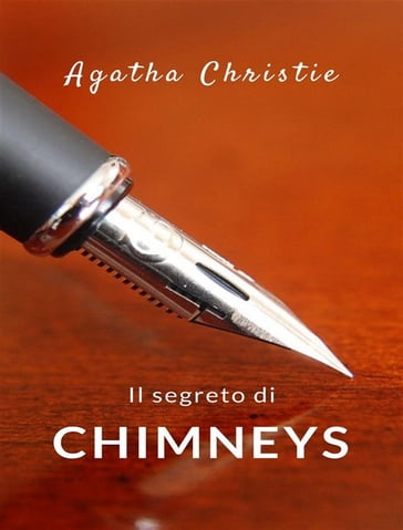 Il segreto di Chimneys (tradotto) - Agatha Christie