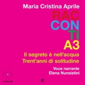 Il segreto è nell acqua + Trent anni di solitudine