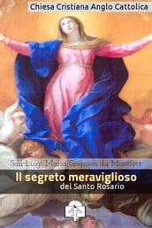 Il segreto meraviglioso del Santo Rosario