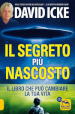 Il segreto più nascosto. Il libro che può cambiare la tua vita. Nuova ediz.